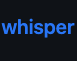 whisper
